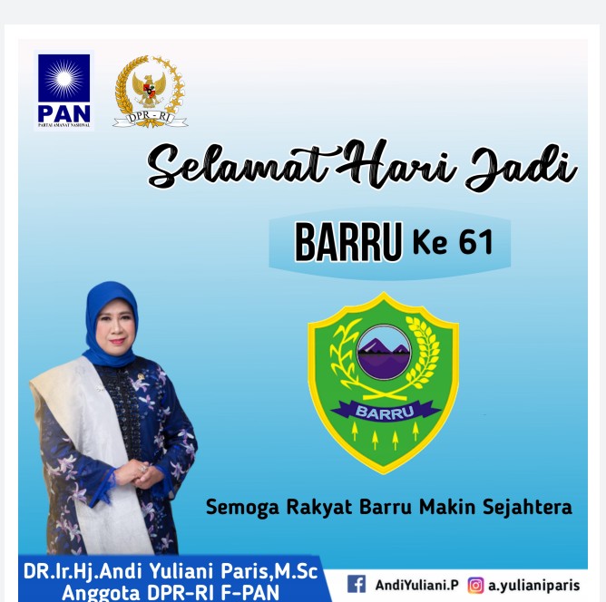 Hari Jadi Barru ke 61, Anggota DPR RI Fraksi PAN Dr Hj Andi Yuliani Paris Sampaikan Ucapan
