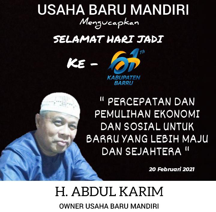 Owner Usaha Baru Mandiri H Abdul Karim Sampaikan Selamat HUT Barru Ke-61