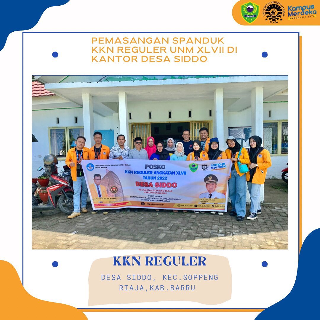 KKN Reguler UNM Posko Desa Siddo Silaturahmi  Kades dan Jajarannya